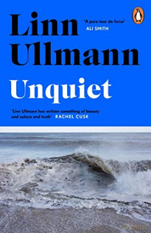 Unquiet - Linn Ullmann [KSIĄŻKA]