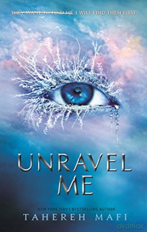 Unravel Me: TikTok Made Me Buy It! The most addictive YA fantasy series of the year (Shatter Me) - Tahereh Mafi [KSIĄŻKA]