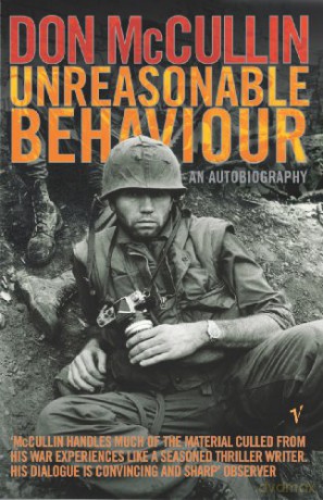 Unreasonable Behaviour: An Autobiography - Don McCullin [KSIĄŻKA]