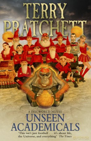 Unseen Academicals: (Discworld Novel 37) (Discworld Novels) - Terry Pratchett [KSIĄŻKA]
