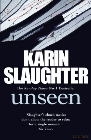 Unseen: Karin Slaughter (The Will Trent Series, 7) - Karin Slaughter [KSIĄŻKA]