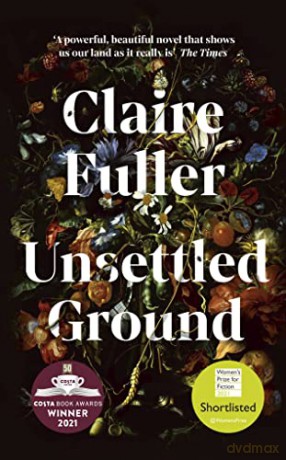 Unsettled Ground: Winner of the Costa Novel Award 2021 - Claire Fuller [KSIĄŻKA]