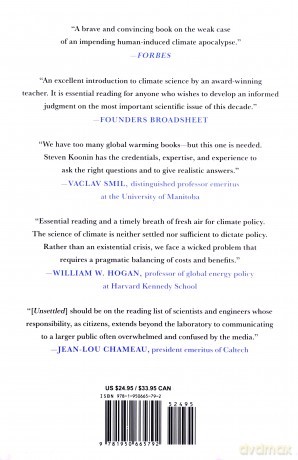 Unsettled: What Climate Science Tells Us, What It Doesn't, and Why It Matters - Koonin [KSIĄŻKA]