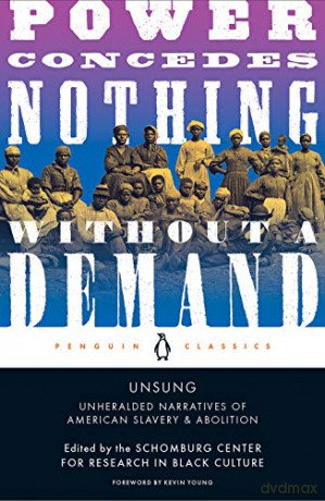 Unsung: Unheralded Narratives of American Slavery and Abolition (Schomberg Center for Research in Black Culture) - Michelle Commander [KSIĄŻKA]