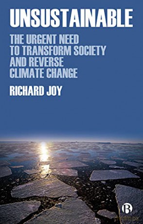 Unsustainable: The Urgent Need to Transform Society and Reverse Climate Change - Richard Joy [KSIĄŻKA]