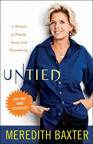 Untied: A Memoir of Family, Fame, and Floundering - Meredith Baxter [KSIĄŻKA]