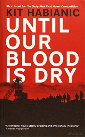 Until our Blood is Dry - Kit Habianic [KSIĄŻKA]