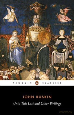 Unto This Last and Other Writings: John Ruskin (Penguin Classics) - John Ruskin [KSIĄŻKA]