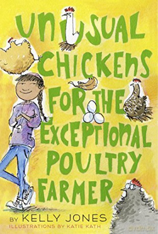 Unusual Chickens for the Exceptional Poultry Farmer - Kelly Jones [KSIĄŻKA]