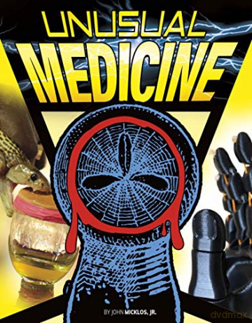 Unusual Medicine (Anything But Ordinary) - John Micklos Jr. [KSIĄŻKA]