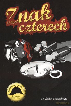 Znak Czterech /Artur Conan Doyle [KSIĄŻKA]