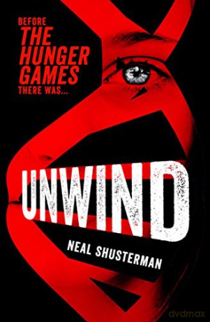Unwind - Neal Shusterman [KSIĄŻKA]