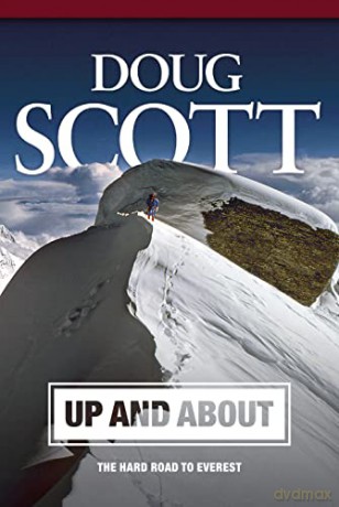 Up and About: The hard road to Everest - Doug Scott [KSIĄŻKA]