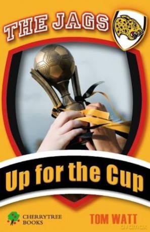 Up for the Cup (The Jags) - Tom Watt [KSIĄŻKA]