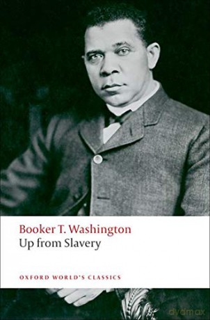 Up from Slavery (Oxford World's Classics) - Booker T. Washington [KSIĄŻKA]