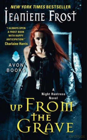 Up From the Grave: A Night Huntress Novel: 7 (Night Huntress, 7) - Jeaniene Frost [KSIĄŻKA]
