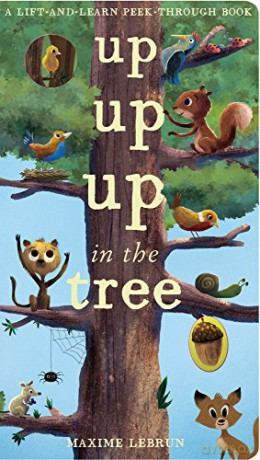 Up Up Up in the Tree (A Lift-And-Learn Peek-Through Book) - Jonathan Litton [KSIĄŻKA]