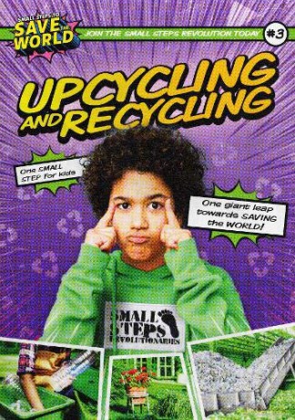 Upcycling and Recycling (Small Steps To Save The World) - Robin [KSIĄŻKA]