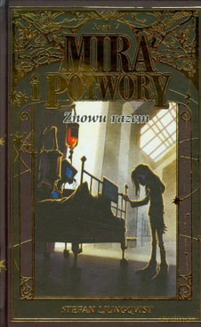 Mira I Potwory T5  Znowu Razem [KSIĄŻKA]