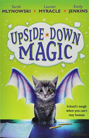 Upside Down Magic - Emily Jenkins [KSIĄŻKA]