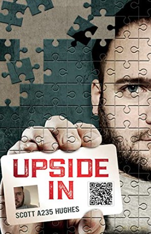 Upside In: An Interactive Introspective - Scott A235 Hughes [KSIĄŻKA]
