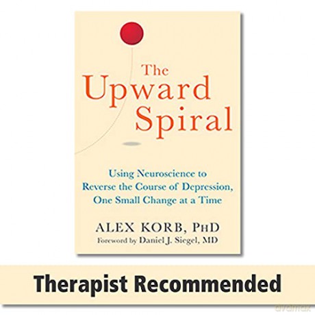 Upward Spiral: Using Neuroscience to Reverse the Course of Depression, One Small Change at a Time - Alex Korb [KSIĄŻKA]