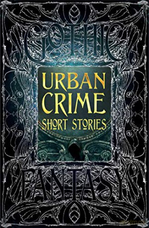 Urban Crime Short Stories (Gothic Fantasy) - Christopher Semtner [KSIĄŻKA]