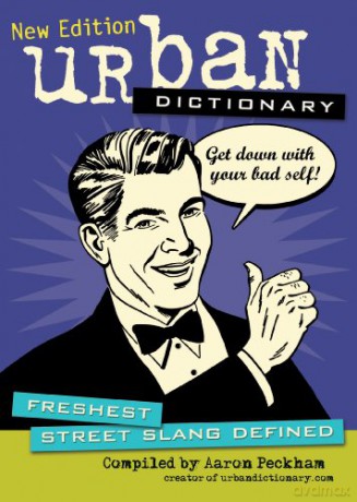 Urban Dictionary: Freshest Street Slang Defined (Volume 3) - urbandictionary.com [KSIĄŻKA]