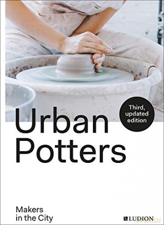 Urban Potters: Makers in the City - Katie Treggiden [KSIĄŻKA]