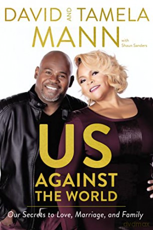 Us Against the World: Our Secrets to Love, Marriage, and Family - David And Tamela Mann [KSIĄŻKA]