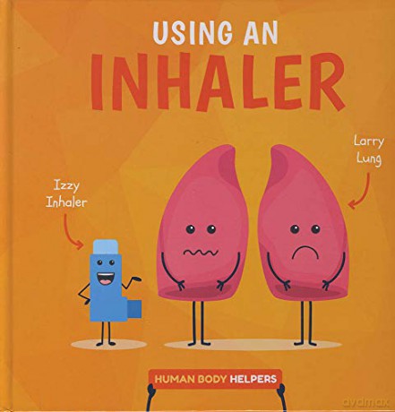 Using an Inhaler (Human Body Helpers) - Harriet Brundle [KSIĄŻKA]