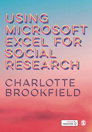 Using Microsoft Excel for Social Research - Charlotte Brookfield [KSIĄŻKA]