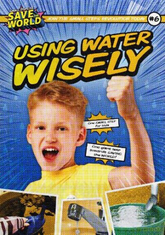 Using Water Wisely (Small Steps To Save The World) - Robin [KSIĄŻKA]