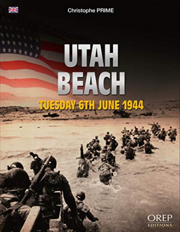 Utah Beach: Tuesday 6th June 1944 - Christophe Prime [KSIĄŻKA]