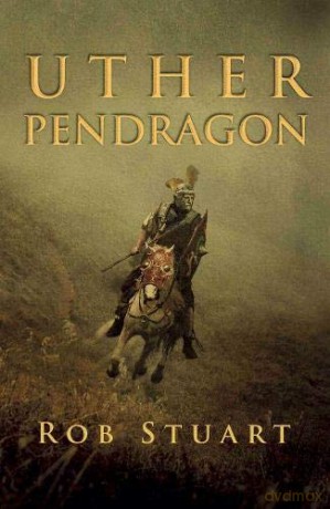 Uther Pendragon - Rob Stuart [KSIĄŻKA]