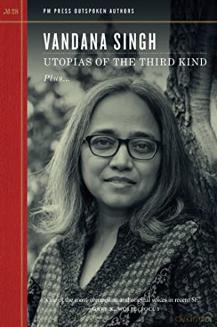 Utopias Of The Third Kind: 28 (Outspoken Authors) - Singh [KSIĄŻKA]