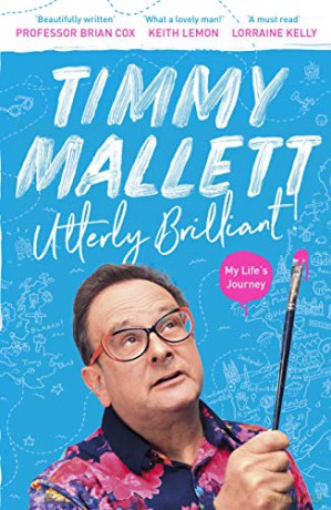 Utterly Brilliant!: My Life's Journey - Timmy Mallett [KSIĄŻKA]