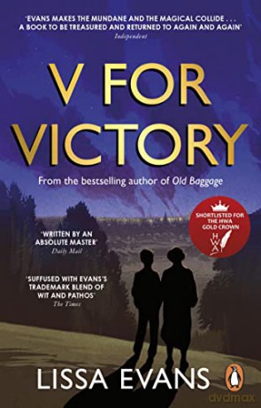 V for Victory: A warm and witty novel by the Sunday Times bestseller - Lissa Evans [KSIĄŻKA]