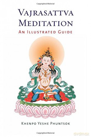 Vajrasattva Meditation: An Illustrated Guide - Khenpo Yeshe Phuntsok [KSIĄŻKA]