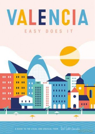 Valencia: Easy Does It - Vicent Molins [KSIĄŻKA]
