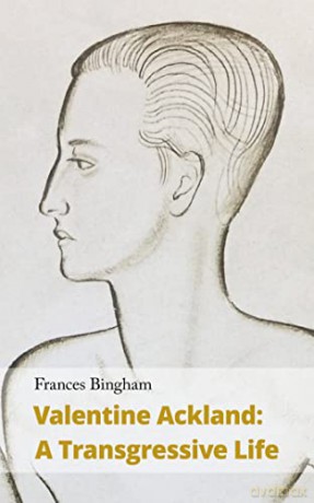 Valentine Ackland: A Transgressive Life: 4 (Handheld Biographies, 2) - Frances Bingham [KSIĄŻKA]