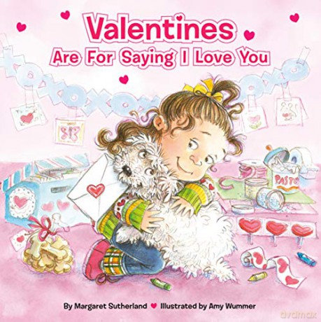 Valentines Are for Saying I Love You - Margaret Sutherland [KSIĄŻKA]