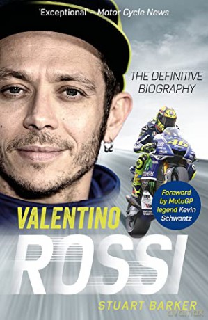Valentino Rossi: The Definitive Biography - Stuart Barker [KSIĄŻKA]