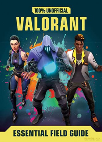 Valorant: Essential Guide 100% Unofficial - Daniel Lipscombe [KSIĄŻKA]
