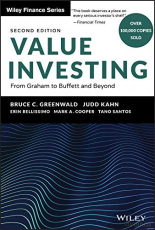 Value Investing: From Graham to Buffett and Beyond: 396 (Wiley Finance) - Bruce C. Greenwald [KSIĄŻKA]
