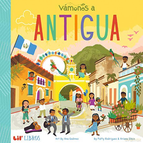 Vamonos a Antigua (Lil' Libros) - Patty Rodriguez [KSIĄŻKA]