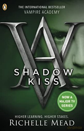 Vampire Academy: Shadow Kiss (book 3): Richelle Mead - Richelle Mead [KSIĄŻKA]