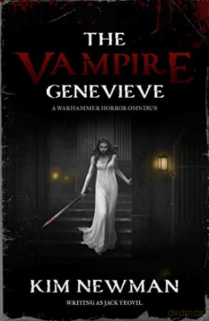 Vampire Genevieve (Warhammer Horror) - Kim Newman [KSIĄŻKA]