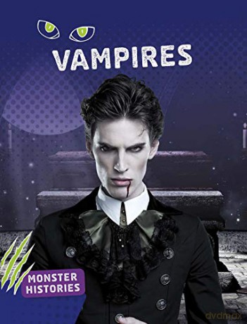 Vampires (Monster Histories) - Ryan Gale [KSIĄŻKA]
