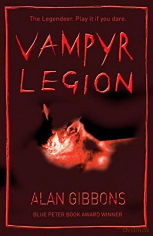 Vampyr Legion: 02 (The Legendeer) - Alan Gibbons [KSIĄŻKA]
